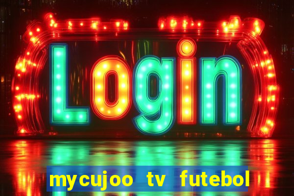 mycujoo tv futebol ao vivo